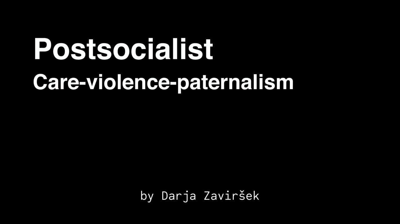Postsocialist care-violence-paternalism