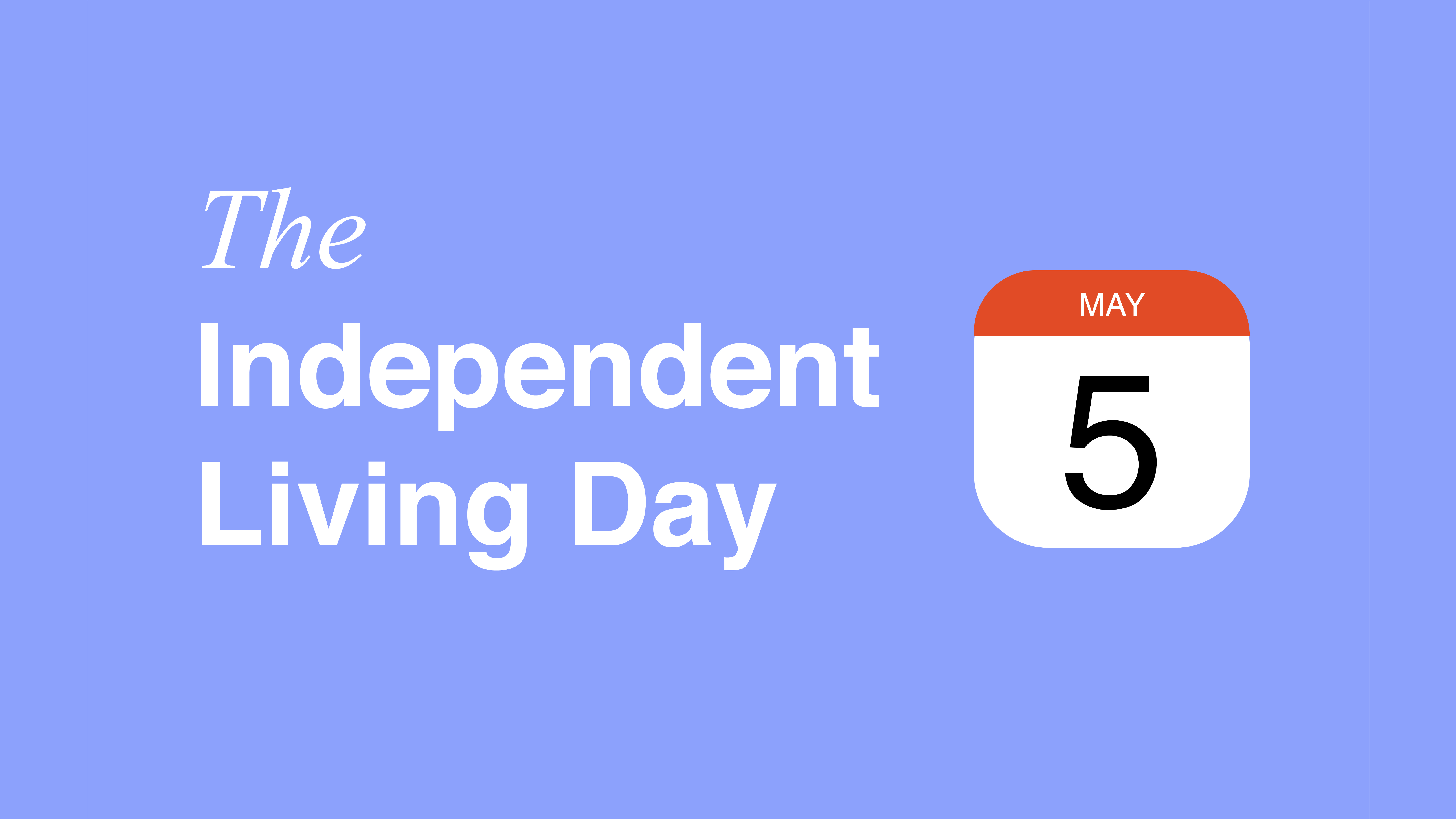 Get Ready for the 9th Edition of the Independent Living Day!