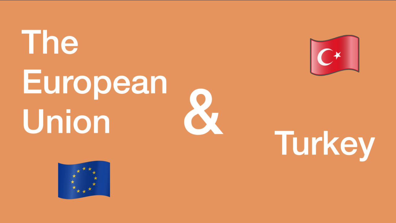 The European Union and Turkey