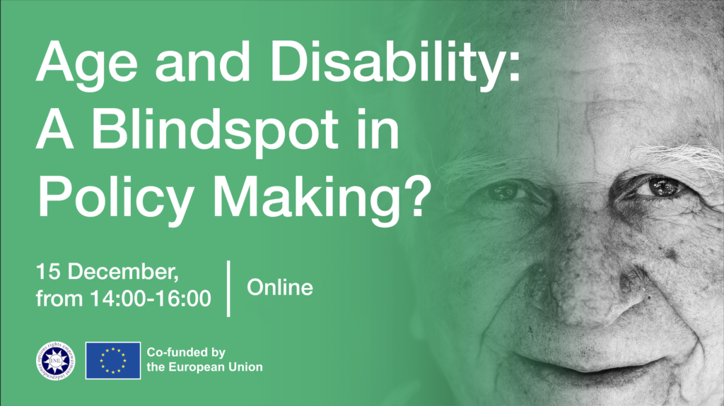 Age and Disability A Blindspot in Policy Making? ENIL