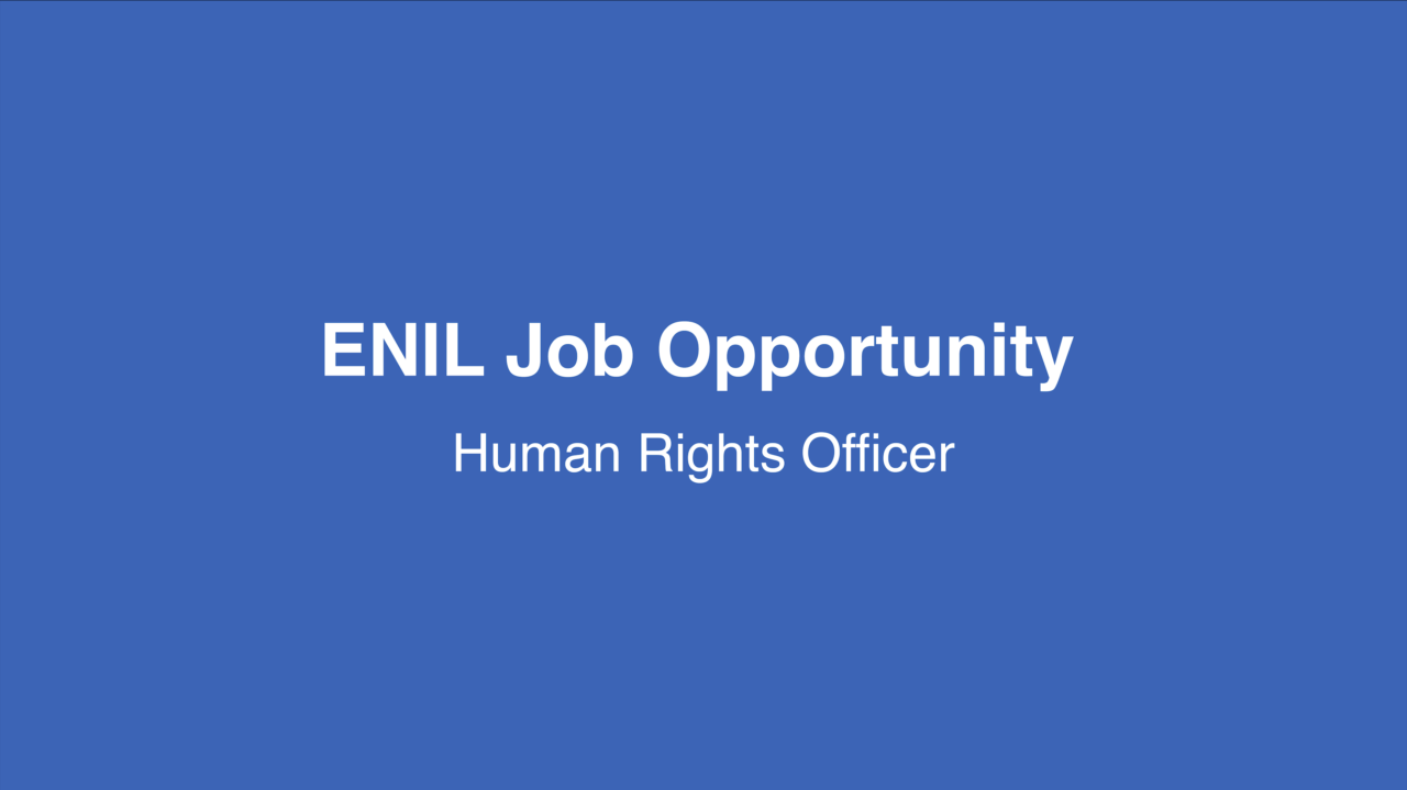 ENIL Job Opportunity - Human rights officer