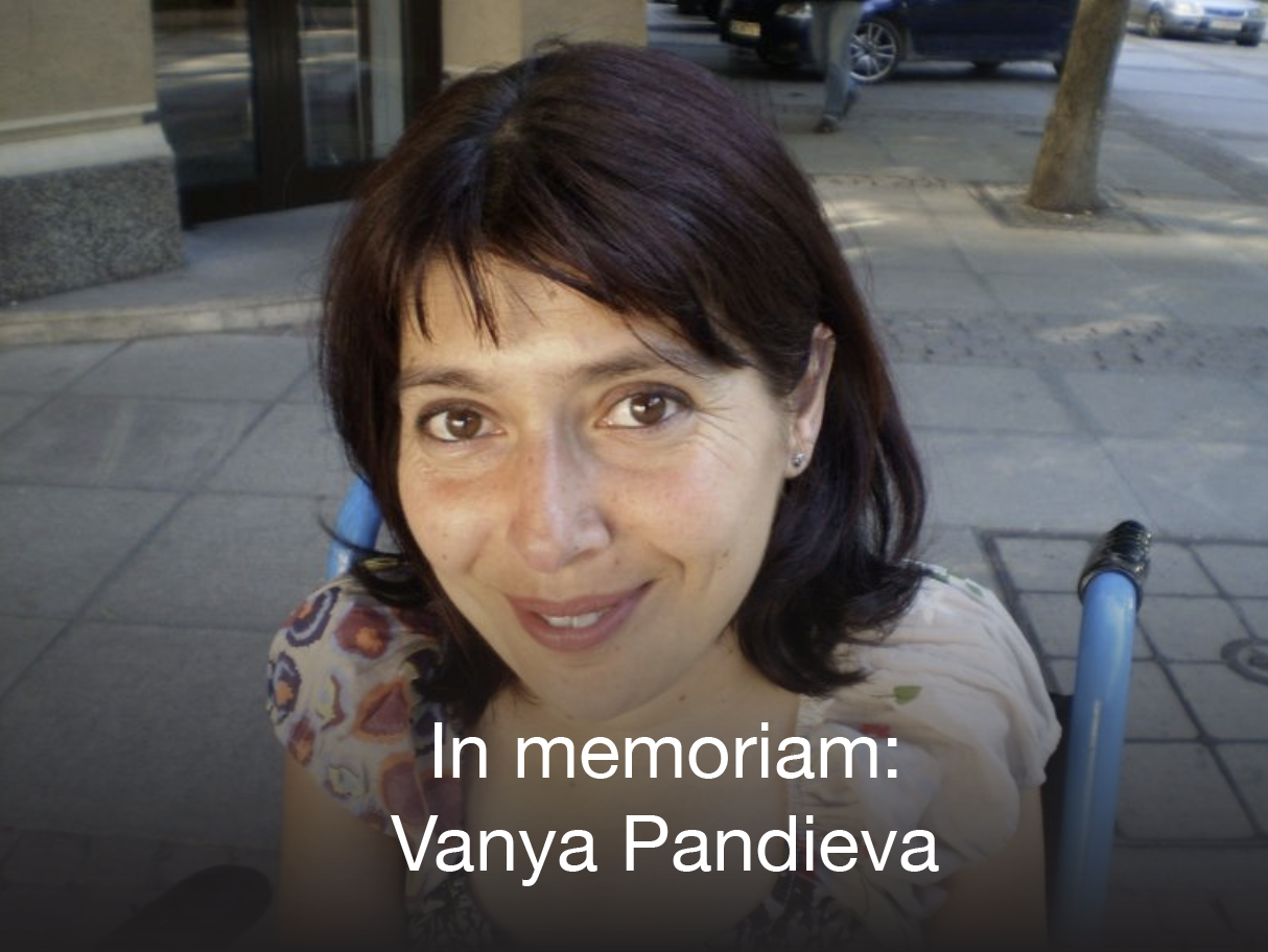 In Memoriam: Vanya Pandieva