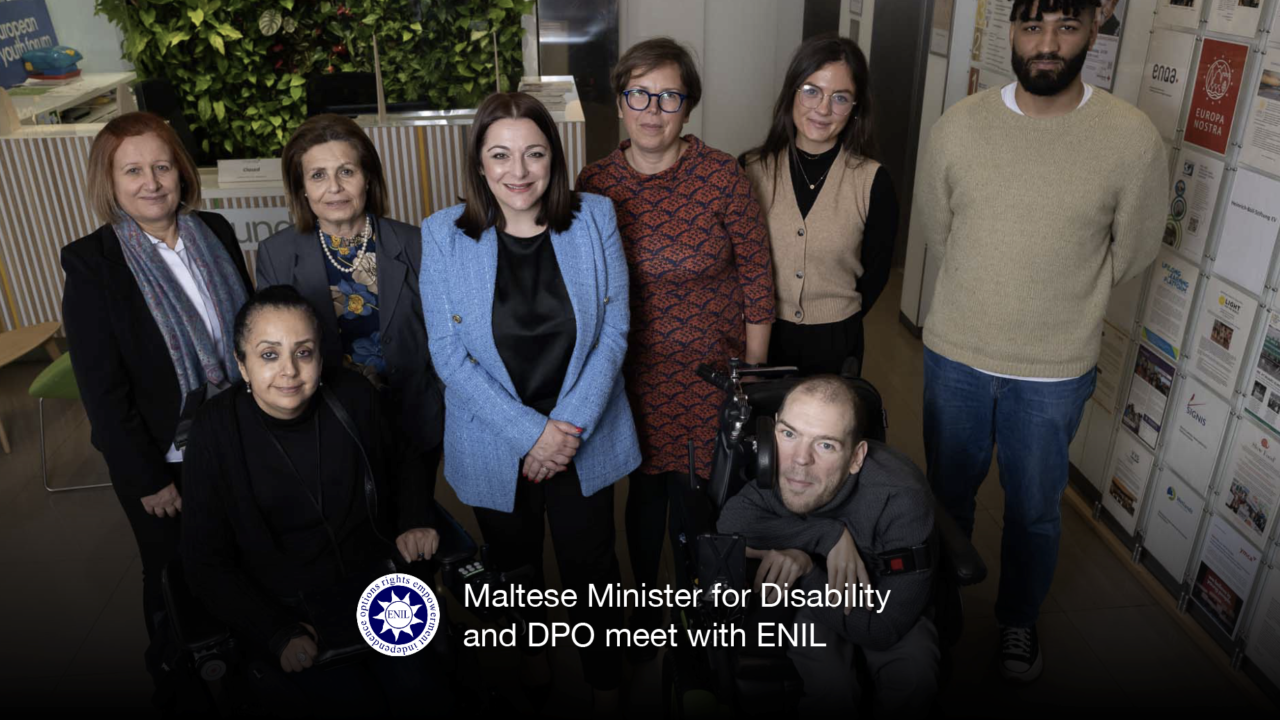 Maltese Minister for Disability, Agenzija Sapport and Maltese NGOs and ENIL team