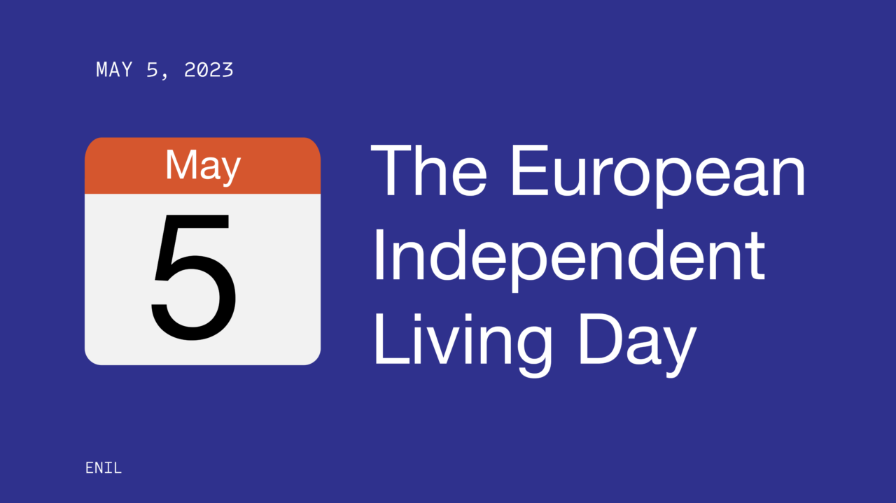 The European Independent Living Day - May 5th