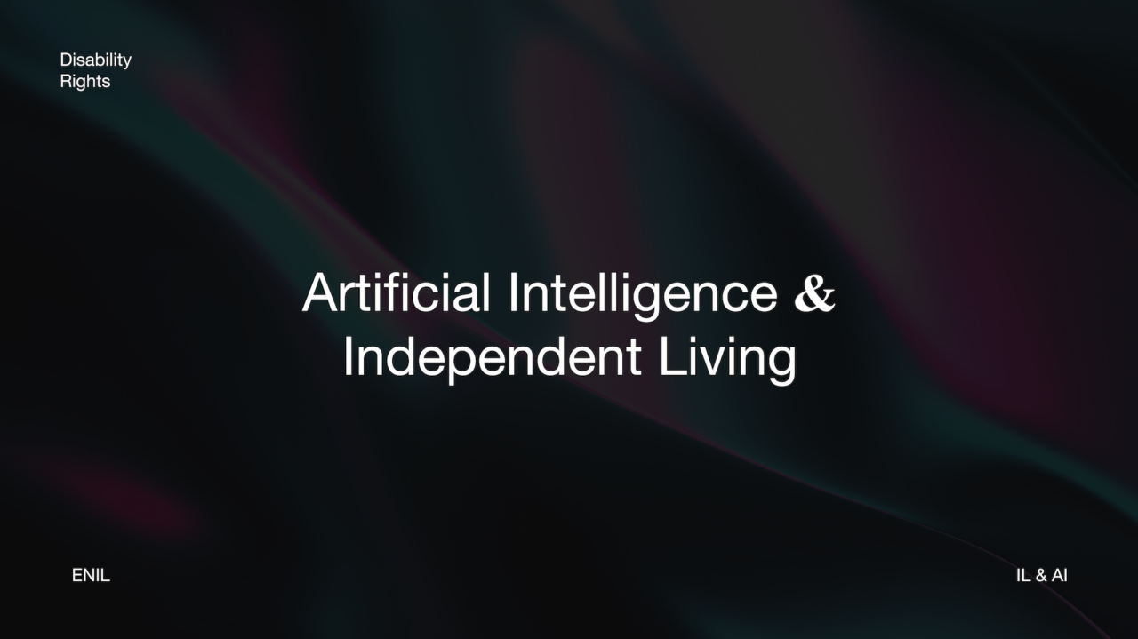 Artificial intelligence and independent living