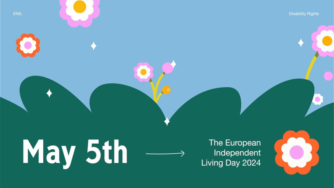 May 5, 2024, the European Independent Living Day 2024