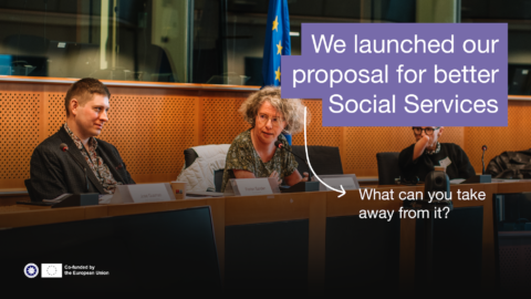 We launched our proposal for better social services. What can you take away from it? Photo of an MEP, an activist and ENIL policy officer discussing. ENIL logo and EU logo