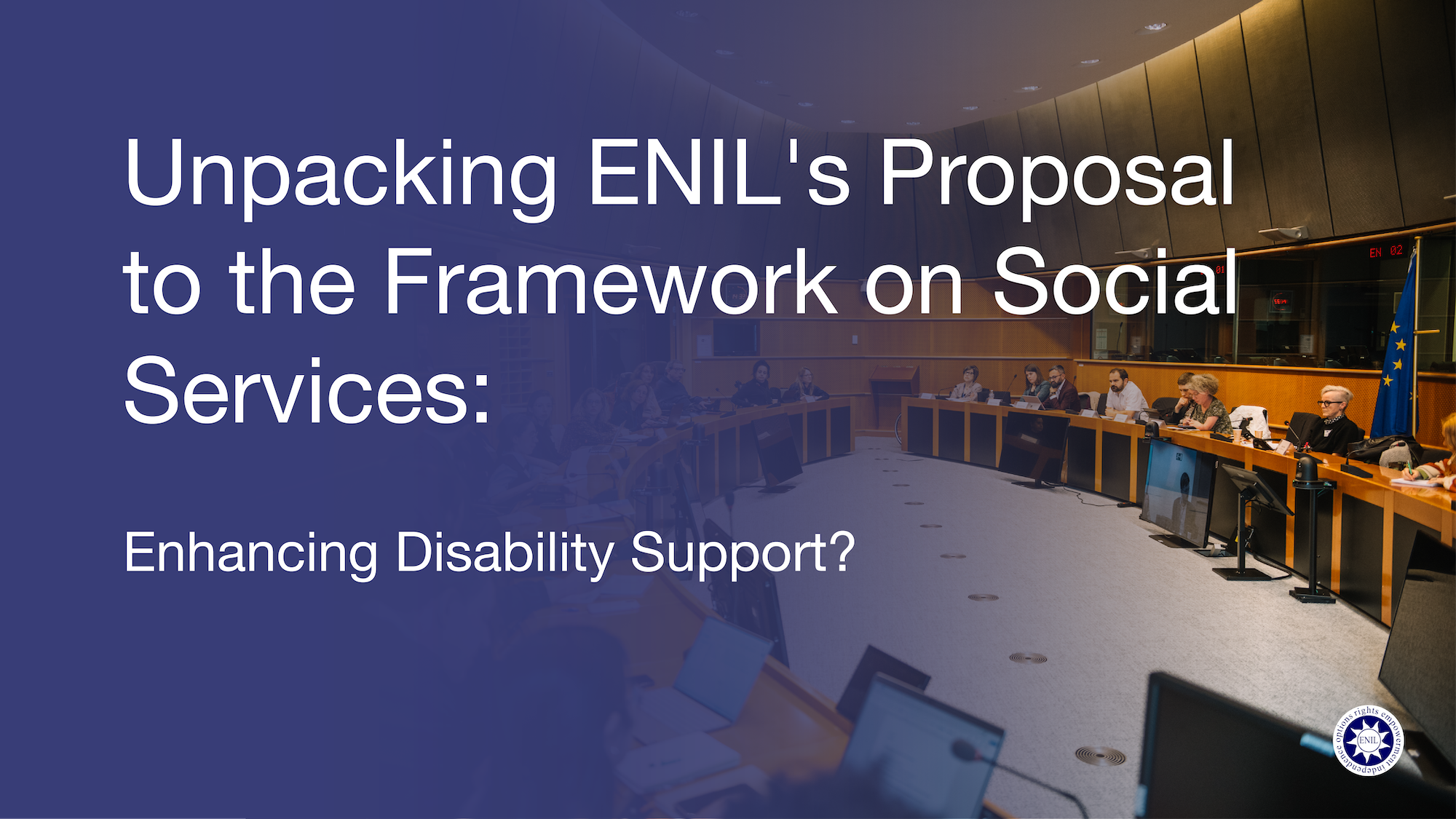 Unpacking ENIL's framwork on social services: enhancing disability support?