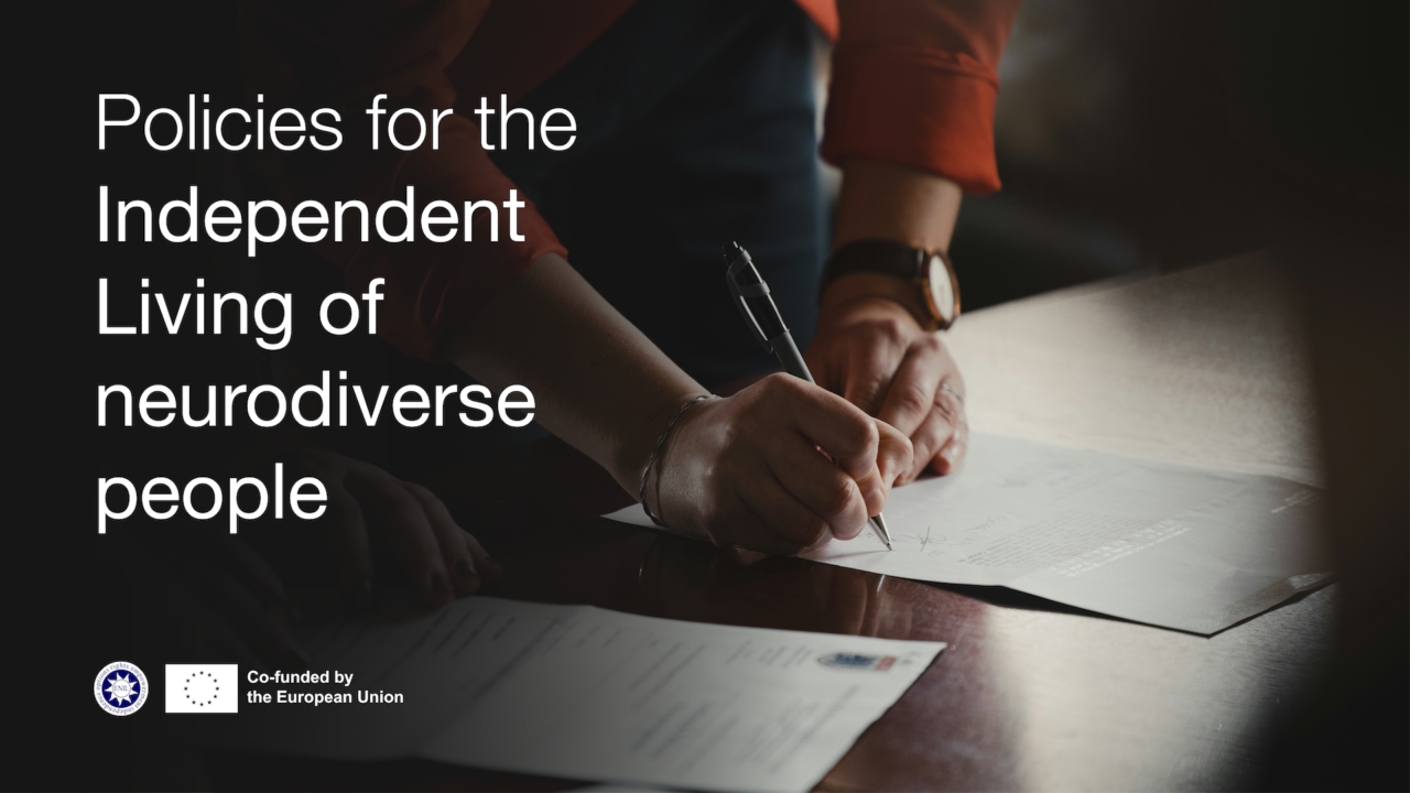 Text says "Policies for the Independent Living of neurodiverse people." Image of people signing documents