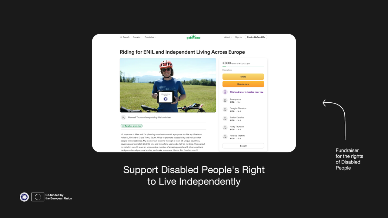 Support Disabled People's right to live independently. Photo of the website of the fundraising page. ENIL logo and co-funded by the EU. Fundraiser for the rights of Disabled People