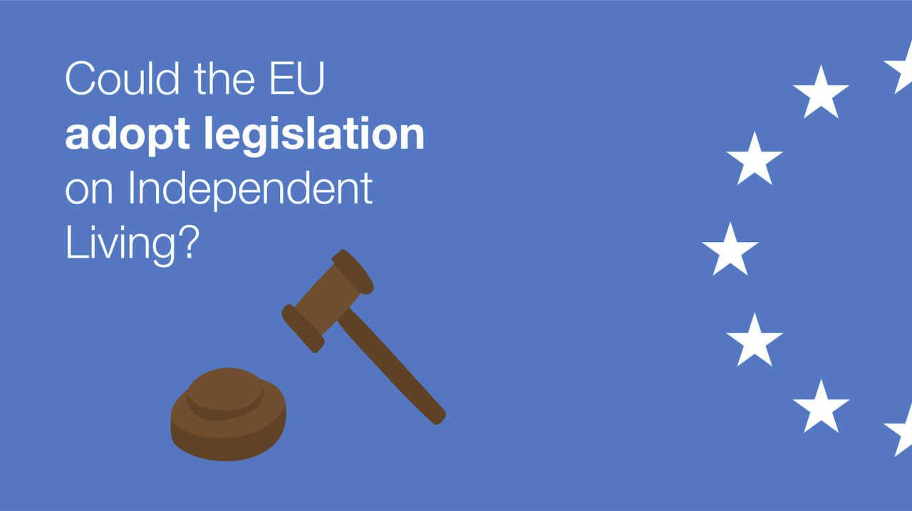 Could the EU adopt legislation on independent living?