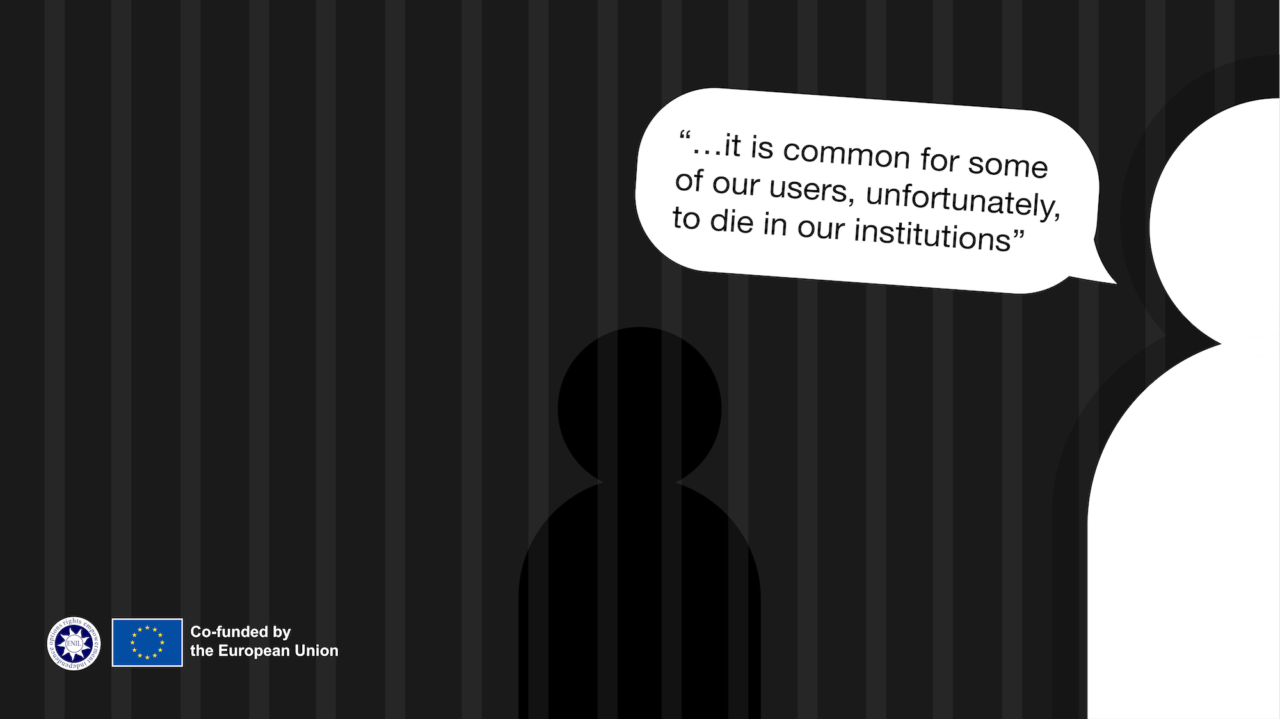 it is common for some of our users, unfortunately to die in our institutions