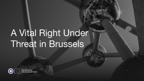 A vital right under threat in Brussels