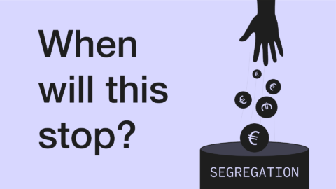 When will this stop? Illustration of a hand putting money in a box with title which say "segregation".