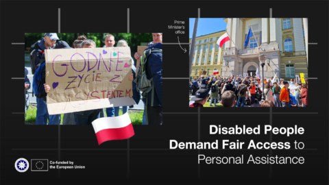 Disabled People Demand Fair Access to Personal Assistance. Images of Disabled People and allies protesting in front of the Prime Minister's office
