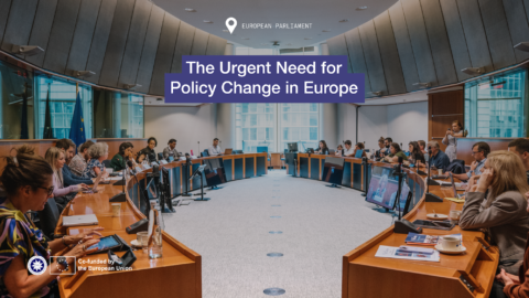 Highlighting the urgent need for policy change in Europe