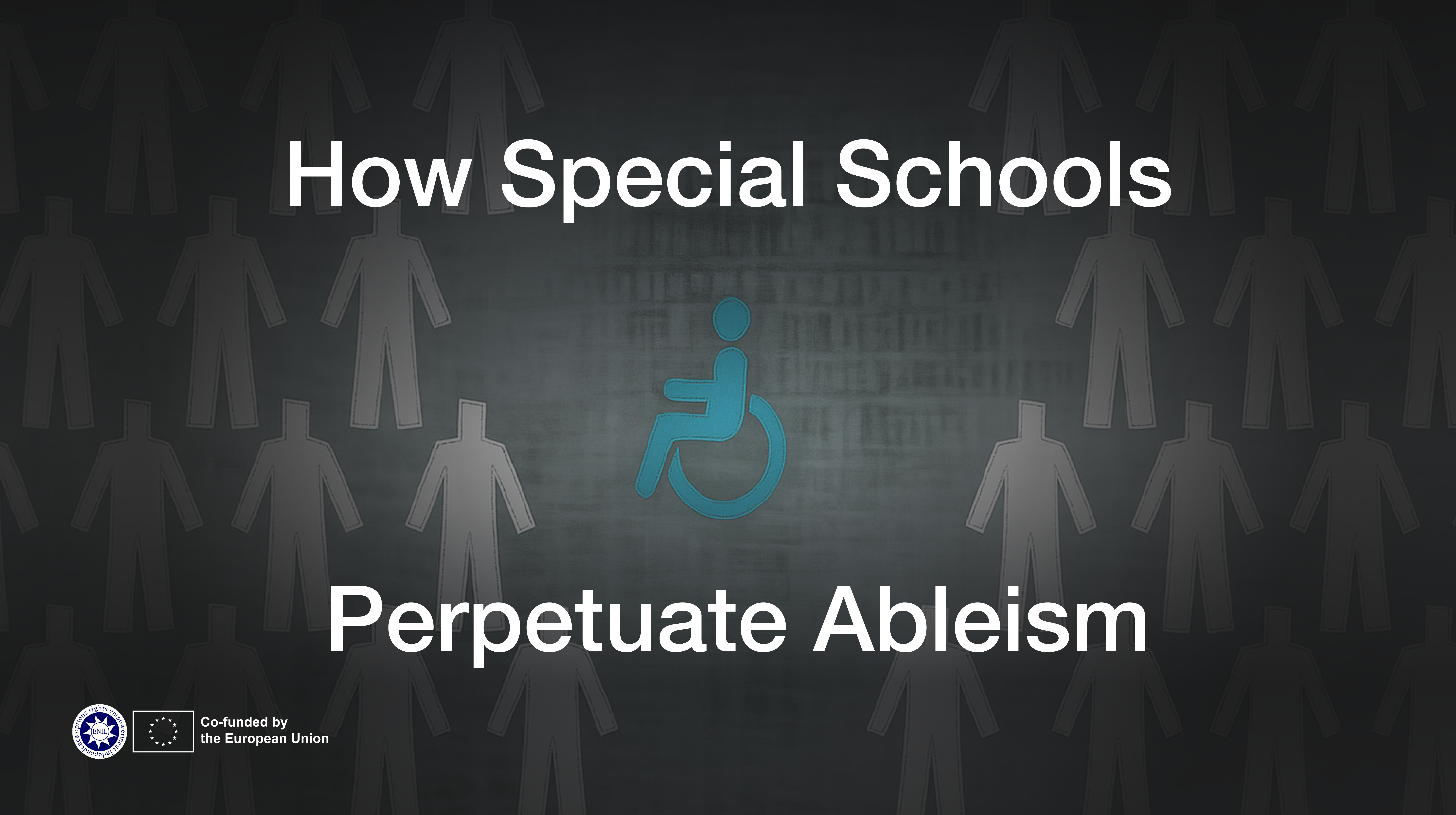 How Special Schools Perpetuate Ableism