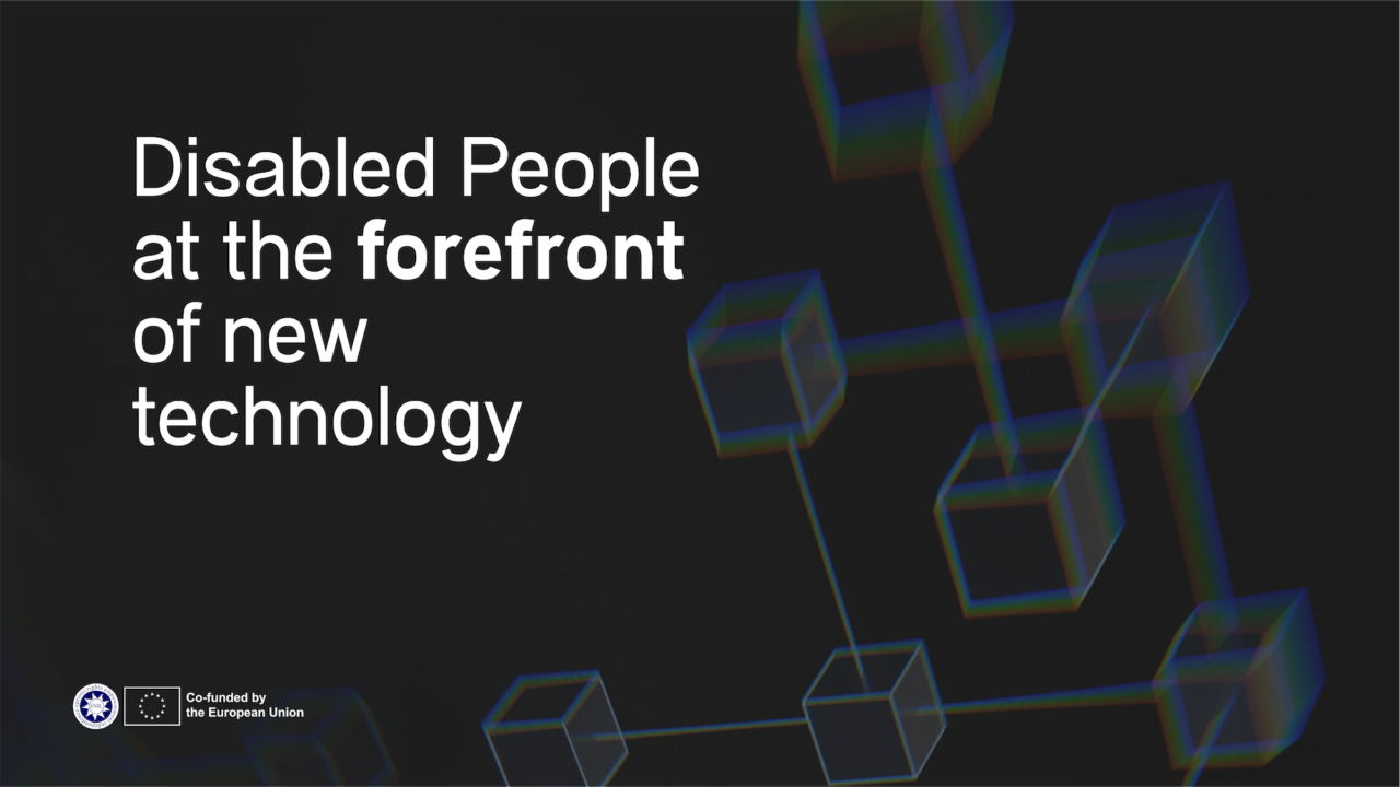 Disabled People at the forefront of new technology. ENIL logo and co-funded by the European Union