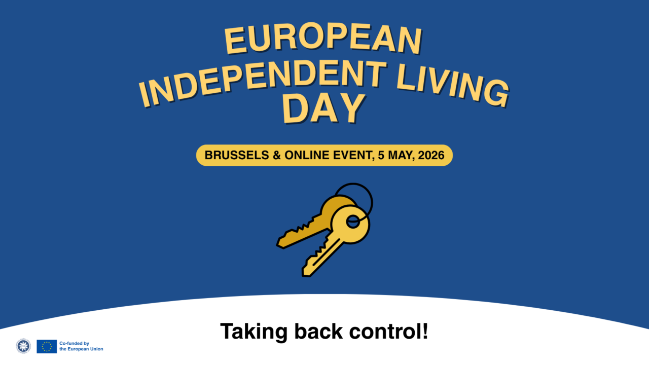 Blue graphic with the text “European Independent Living Day – 5 May, 2026.” A pair of yellow keys appears in the centre, symbolising control and independence. The slogan “Taking back control!” is written below. ENIL and European Union co-funding logos appear at the bottom.