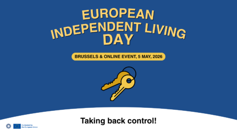 Blue graphic with the text “European Independent Living Day – 5 May, 2026.” A pair of yellow keys appears in the centre, symbolising control and independence. The slogan “Taking back control!” is written below. ENIL and European Union co-funding logos appear at the bottom.