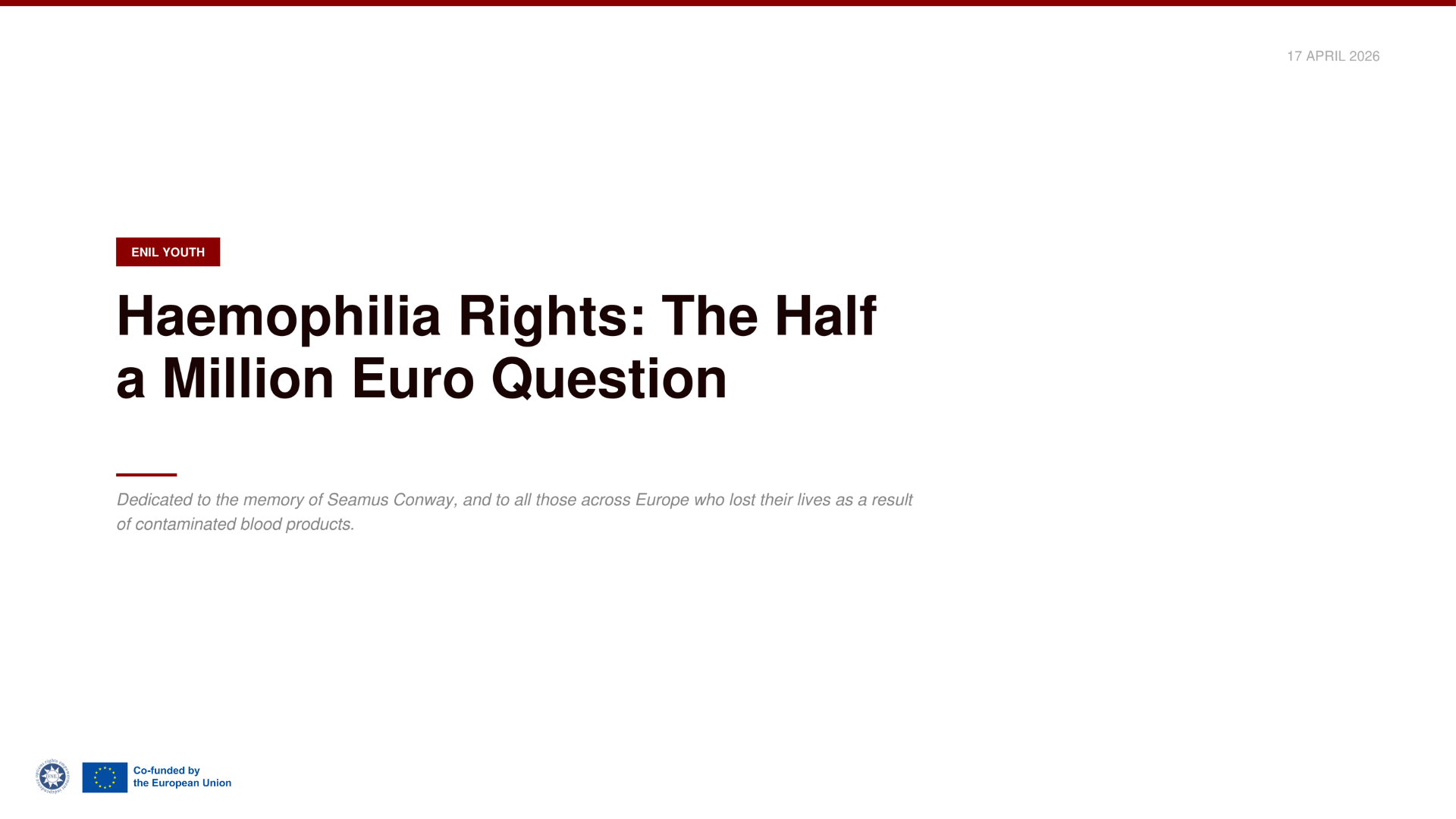 Haemophilia Rights: The Half a Million Euro Question