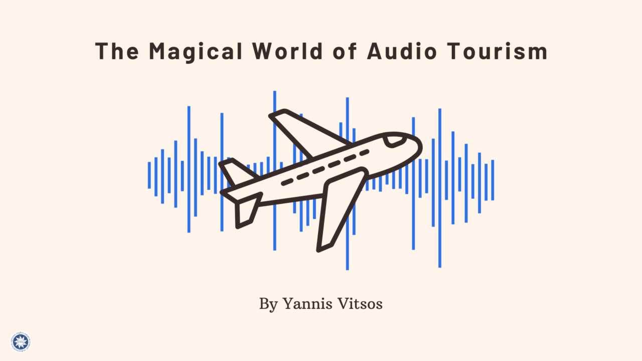Alt text: Slide with a light beige background. At the top, large text reads: “The Magical World of Audio Tourism”. In the centre, there is a simple line illustration of an airplane flying over blue audio waveforms. Near the bottom, text reads: “By Yannis Vitsos”. The bottom left includes the ENIL logo and the EU flag with the text “Co-funded by the European Union.”