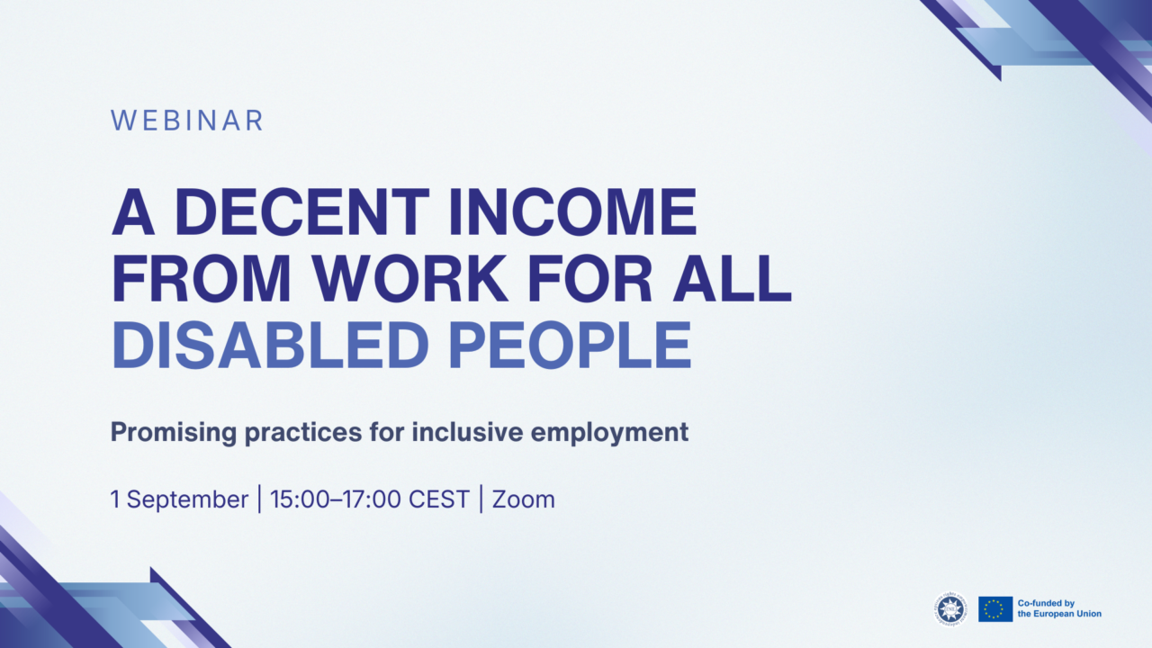 Webinar graphic with a pale blue background and dark blue geometric shapes in the top-right and bottom-left corners. Large text reads: “A Decent Income from Work for All Disabled People.” Below it: “Promising practices for inclusive employment.” Event details read: “1 September | 15:00–17:00 CEST | Zoom.” The ENIL logo and the EU “Co-funded by the European Union” logo appear at the bottom right.