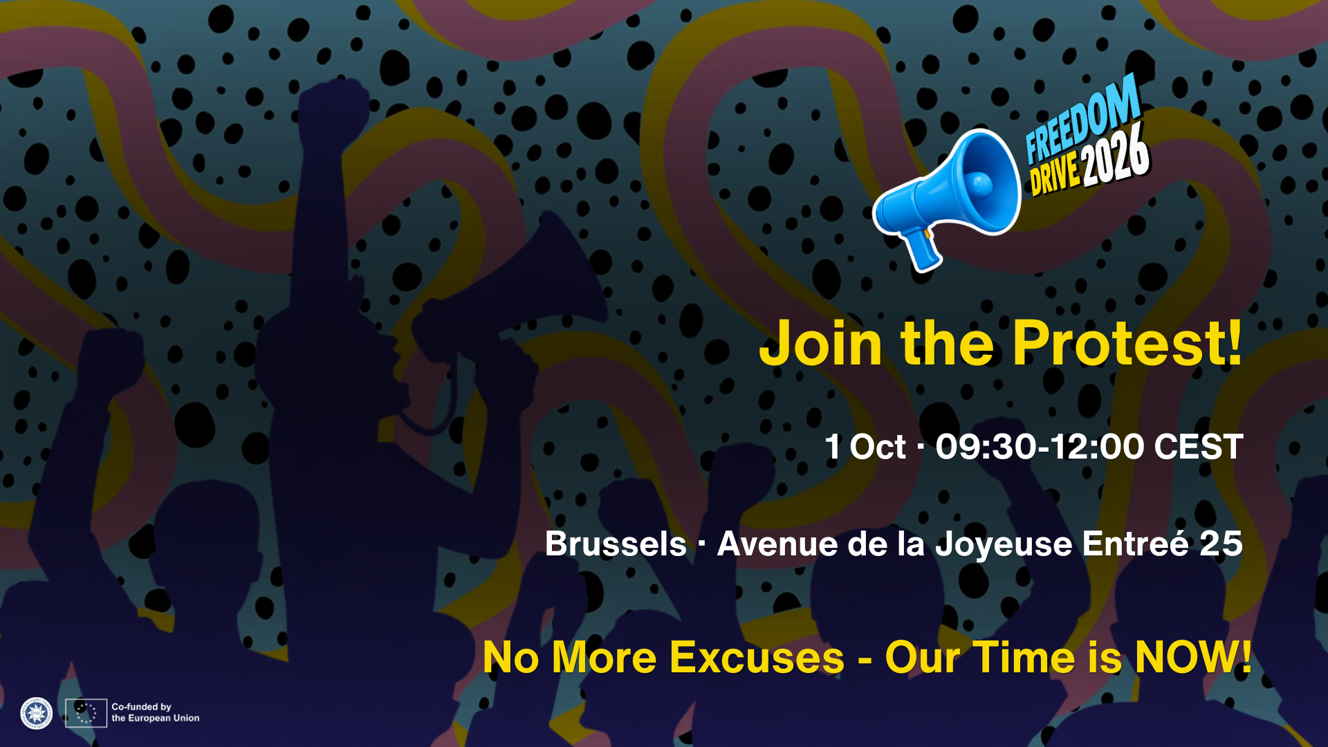 Join the Freedom Drive 2026 Protest: No More Excuses – Our Time Is Now!