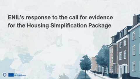Alt text: Graphic titled “ENIL’s response to the call for evidence for the Housing Simplification Package.” Large dark text appears on a pale blue textured background. An illustrated residential street with houses and trees runs along the lower-right side. The ENIL and European Union logos appear at the bottom, alongside the text “Co-funded by the European Union.”