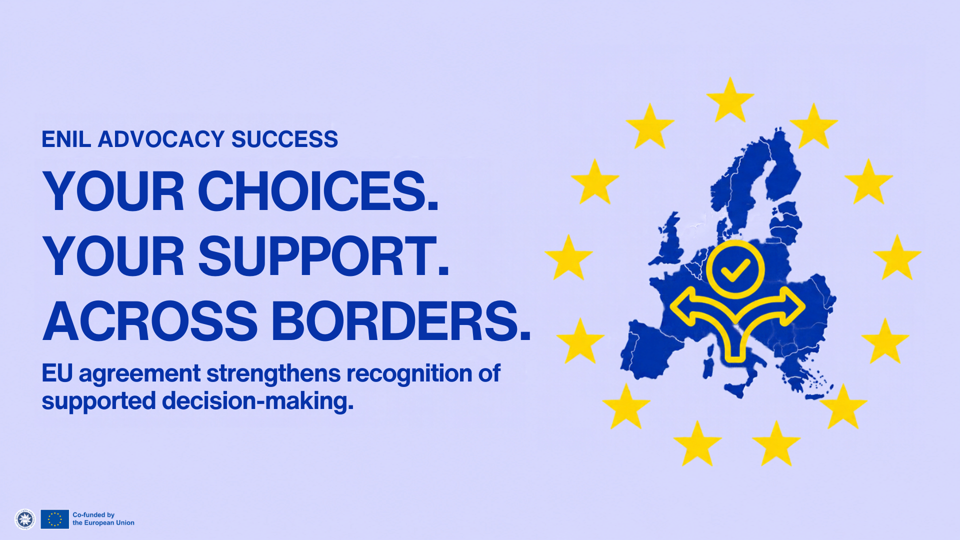 ENIL advocacy success: Portability of supported decision-making and personal assistance in cross-border situations will become reality